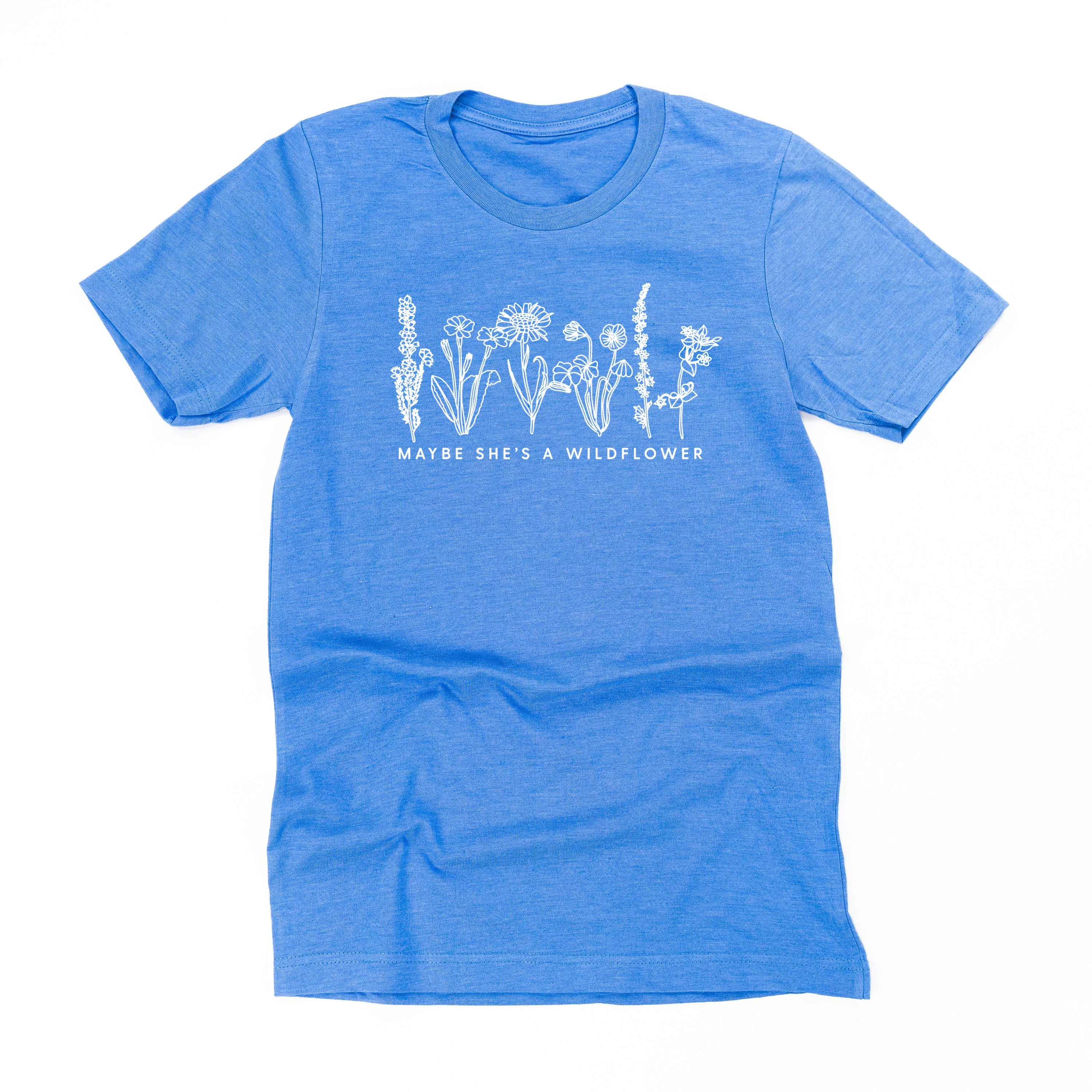 Maybe She's A Wildflower - Unisex Tee