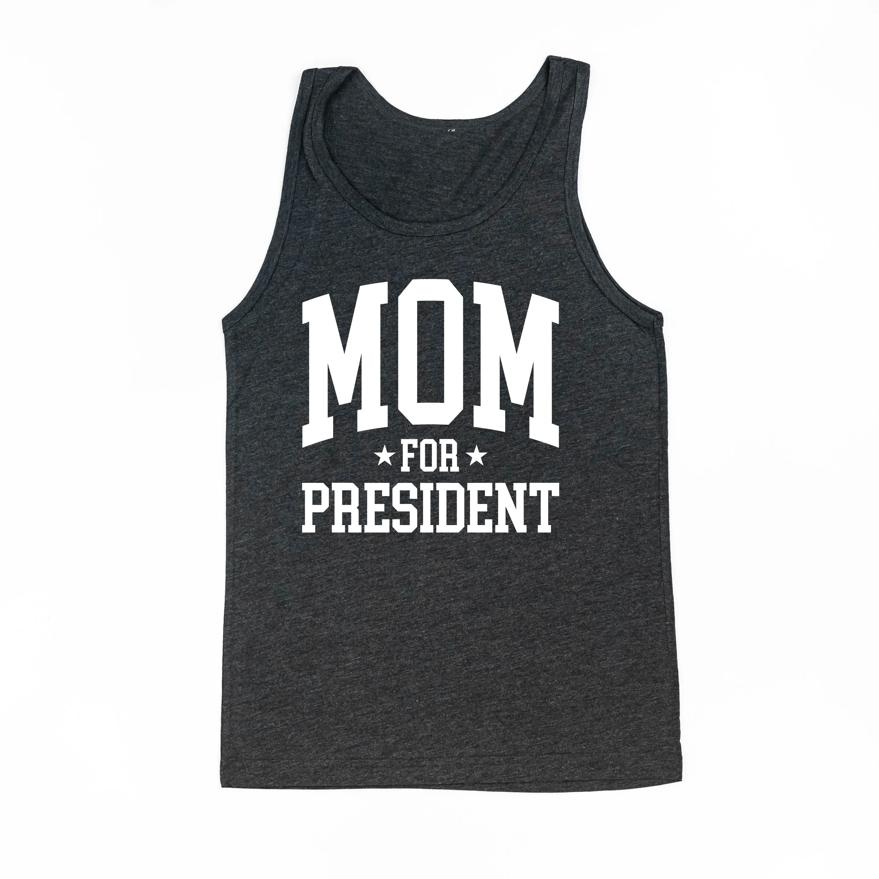 Mom For President - Adult Unisex Jersey Tank